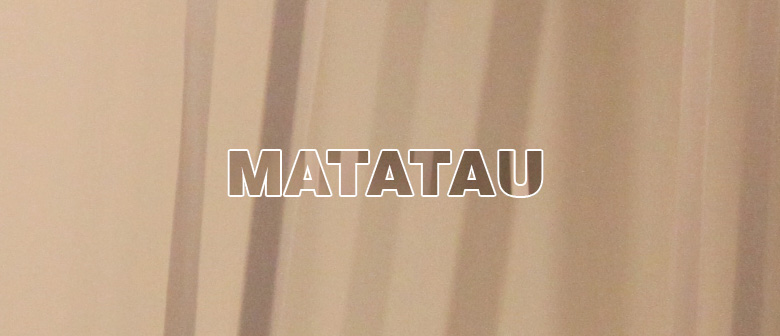 Text: Matatau