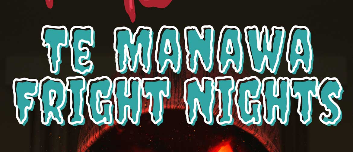 Te Manawa Fright nights in spooky font
